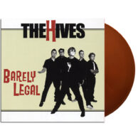The Hives - Barely Legal LP (180g Bronze)