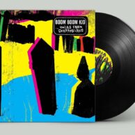 Boom Boom Kid - Smiles from Chapanoland LP